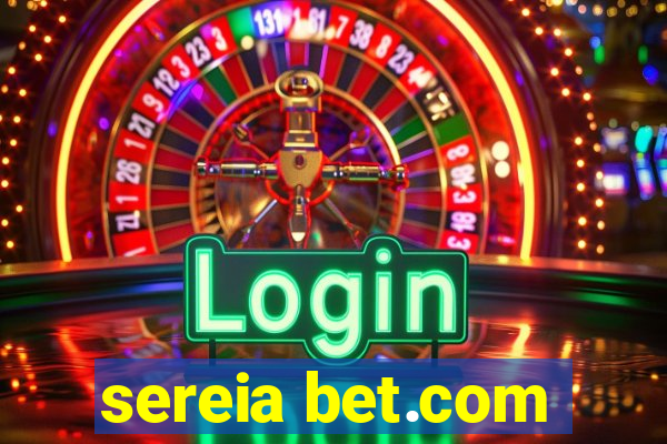 sereia bet.com